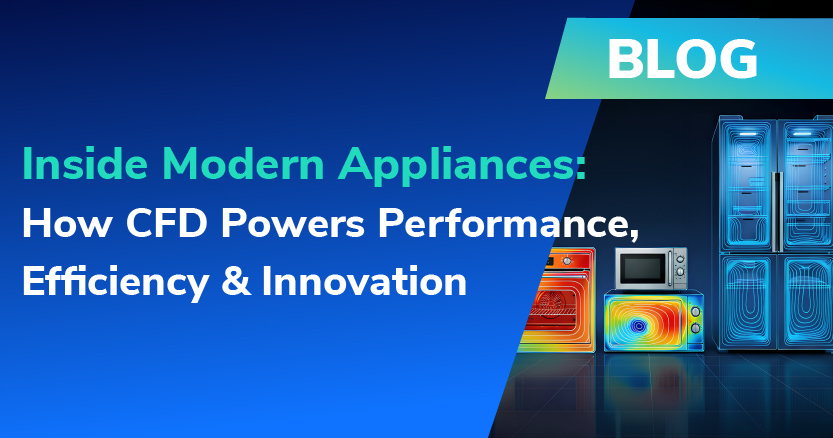 CFD Simulation for Appliances